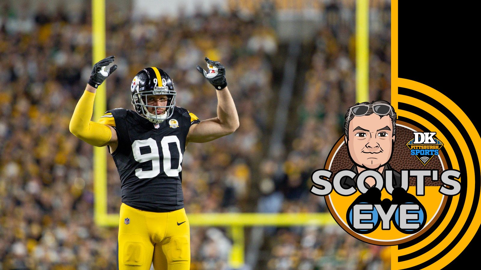Scout's Eye: The T.J. Watt deal's a bargain taken on the South Side (Podcasts)